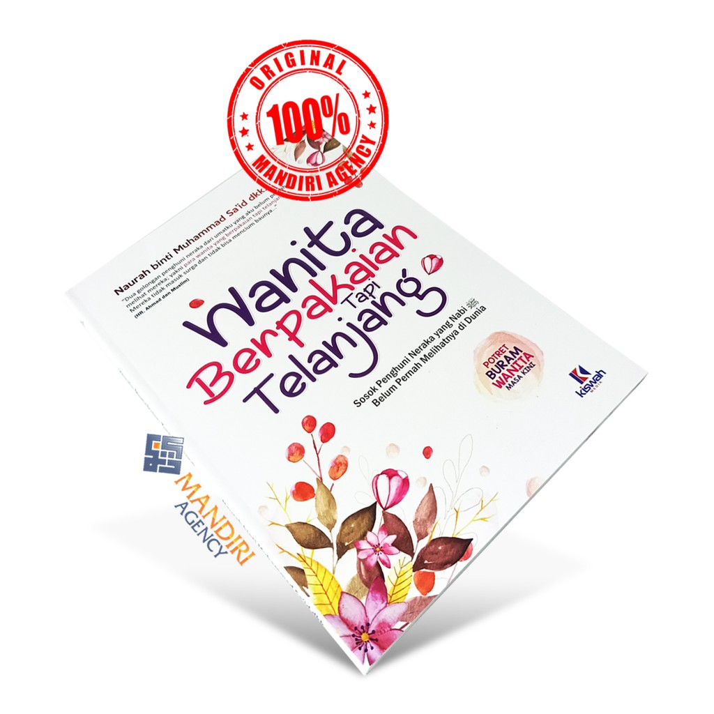 Wanita Berpakaian Tapi Telanjang - Kiswah