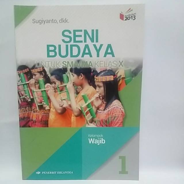 

Seni budaya sma/ma kls 1 kelompok wajib