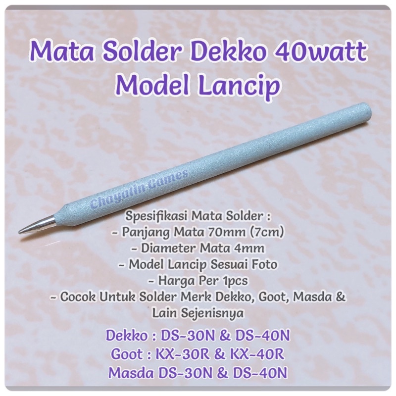 Mata Solder Dekko 40 Watt Model Lancip ( Type 40SBD / 40SBY )