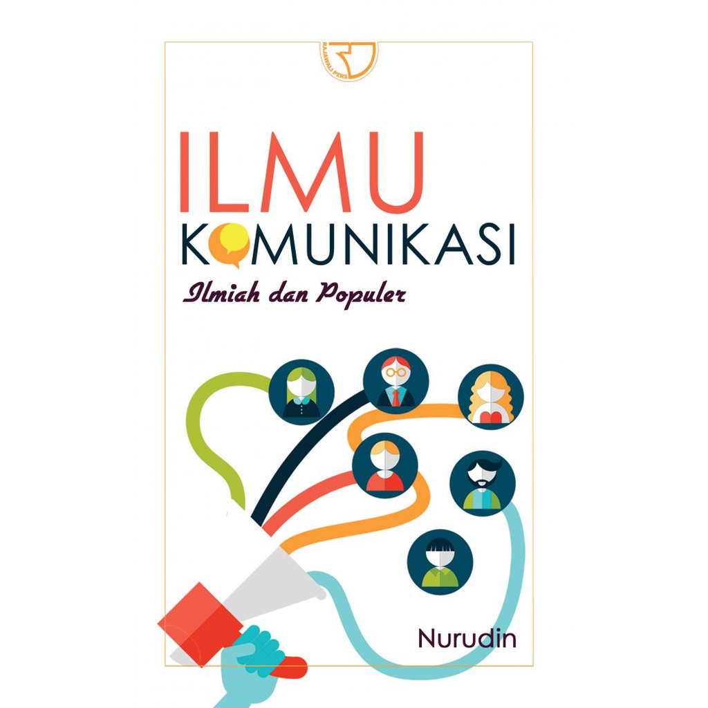 RajaGrafindo Persada - Ilmu Komunikasi – Nurudin