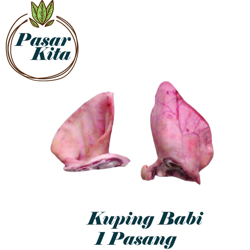 

Kuping Babi , Pork Ear Sekba 1 Pasang