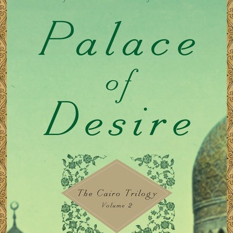 Palace of Desire by Naguib Mahfouz