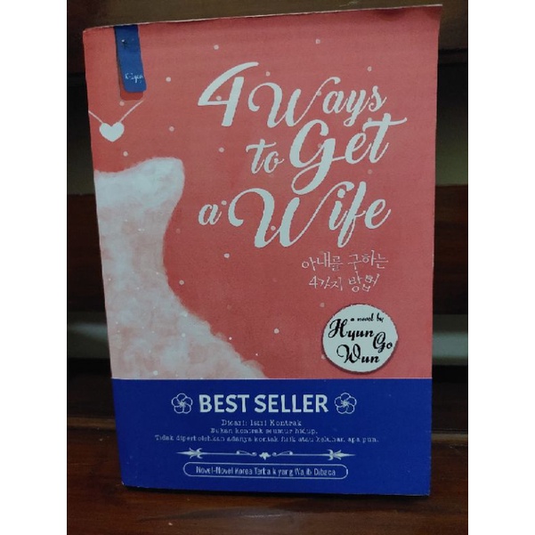 Novel Baru / Second / Bekas / Preloved / Wattpad - 4 Ways to Get a Wife by Hyun Go Wun