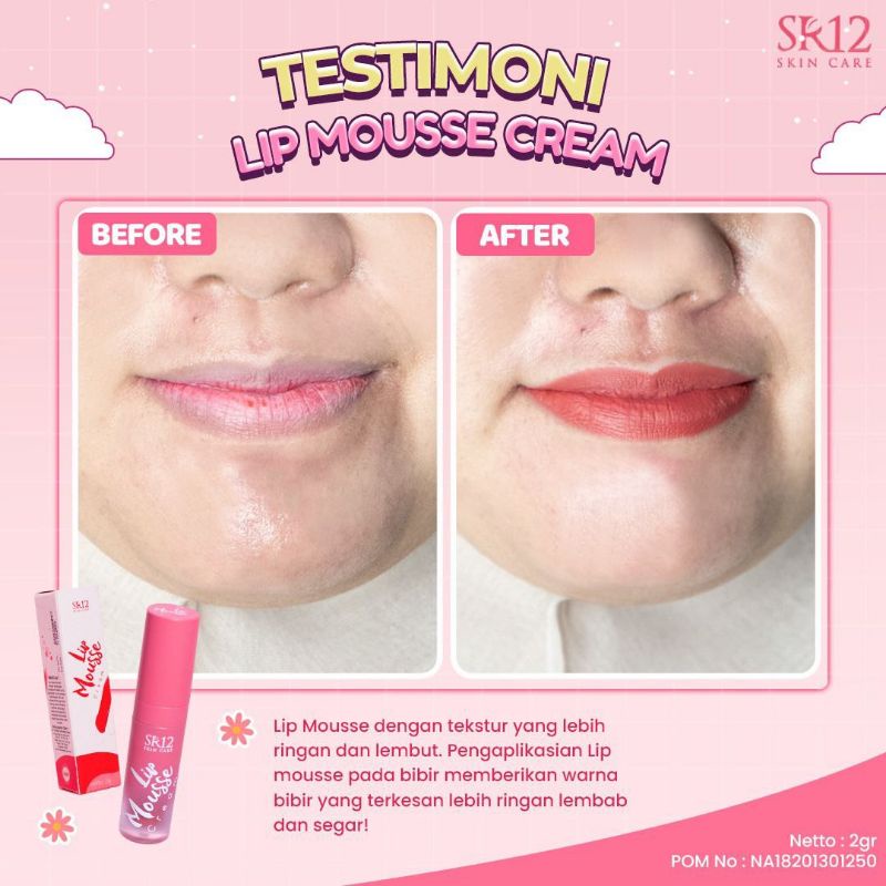 Lip Mousse SR12 / Cream Pelembab Bibir Alami / Hasil Soft dan Matte / Mengandung Vitamin E dan Sunscren Agent