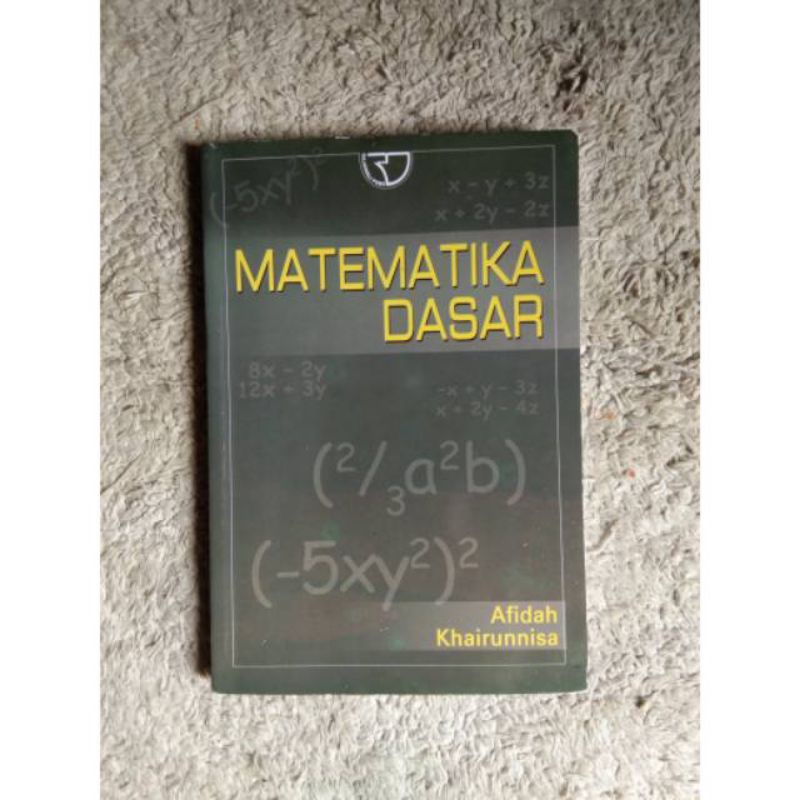 

Matematika Dasar Afidah Khairunnisa