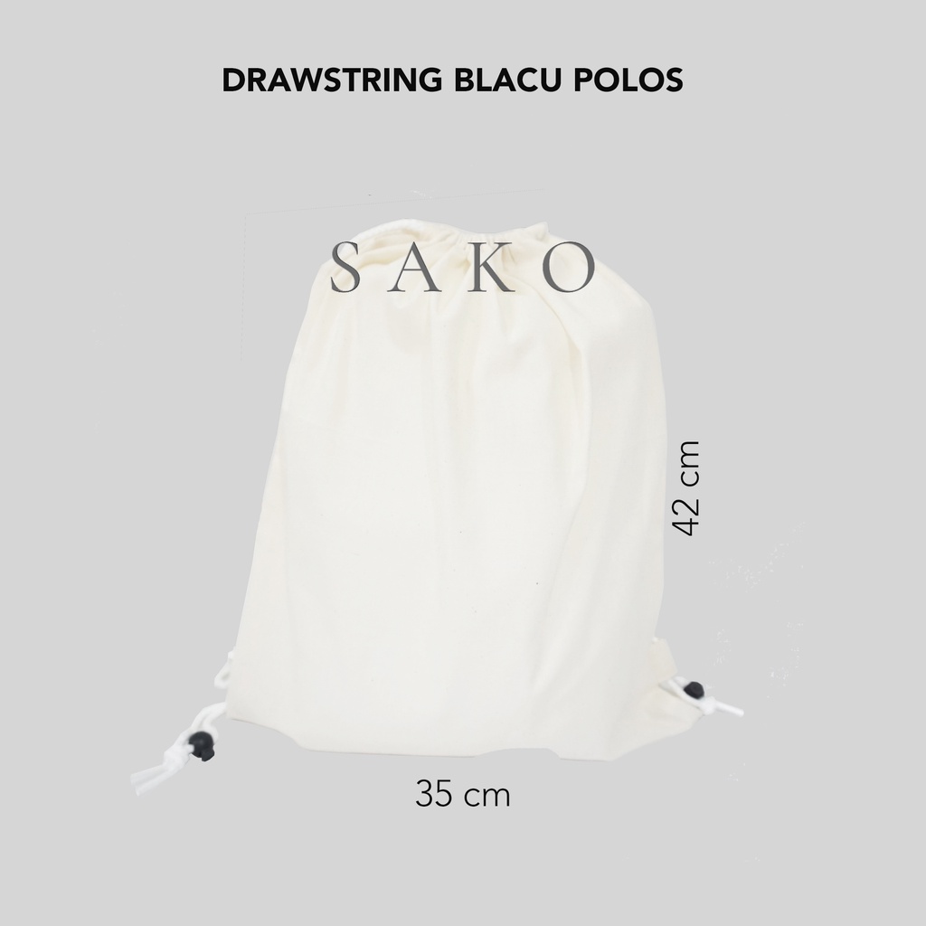 (SAKO) - RANSEL SERUT DRAWSTRING BLACU PUTIH POLOS  35X42 CM