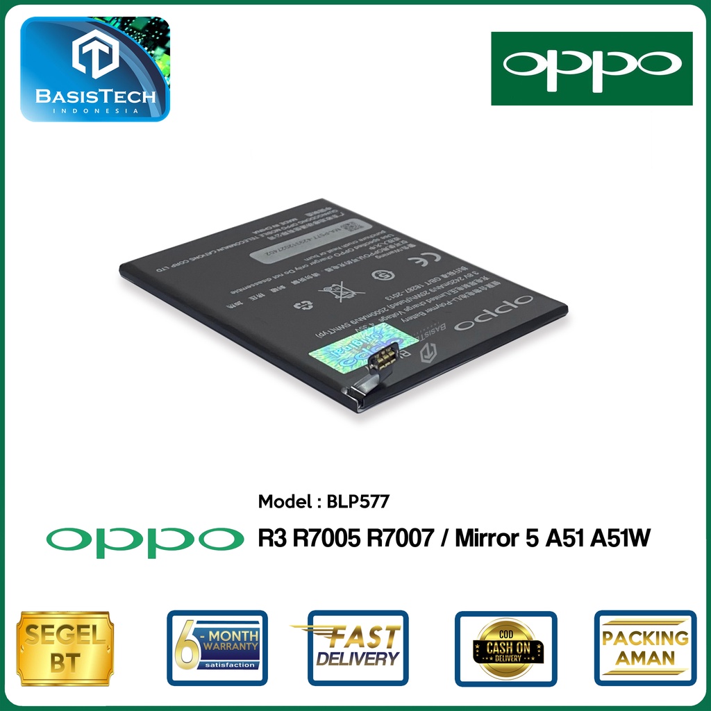 BATERAI OPPO R3 R7005 R7007 - MIRROR 5 A51 A51W - BLP577 - ORI99