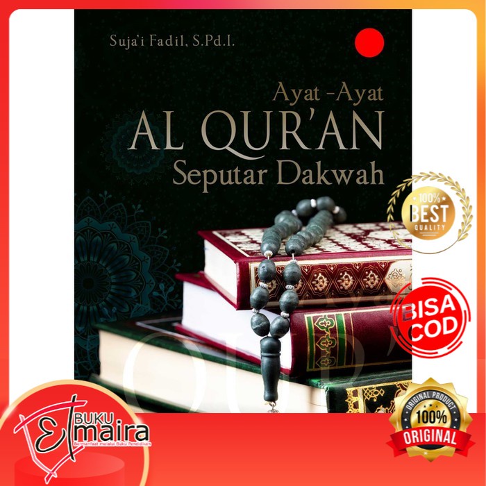 

Buku Ayat-Ayat Al Quran Seputar Dakwah - Elmaira
