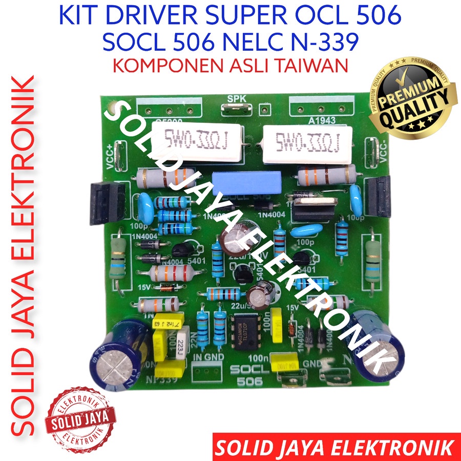 KIT DRIVER POWER SOCL 506 SUPER OCL 506 SOCL506 DRIVER AMPLI AMPLIFIER SOUND SOCL-506 SUPER OCL-506 506 TAIWAN NELC N-339 N339 N 339 ASLI ORI ORIGINAL NELC