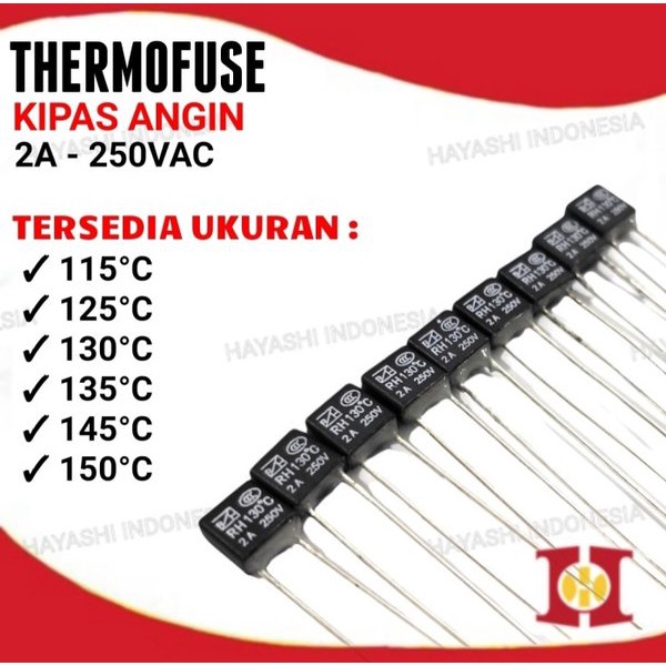 Thermofuse Fuse Kipas Angin Thermal Fuse Termofuse 2A 250V - 100pcs