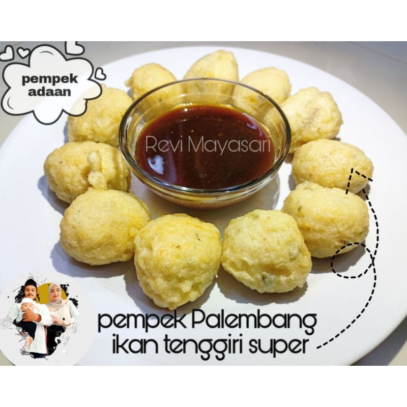 

pempek adaan khas Palembang ikan tenggiri super