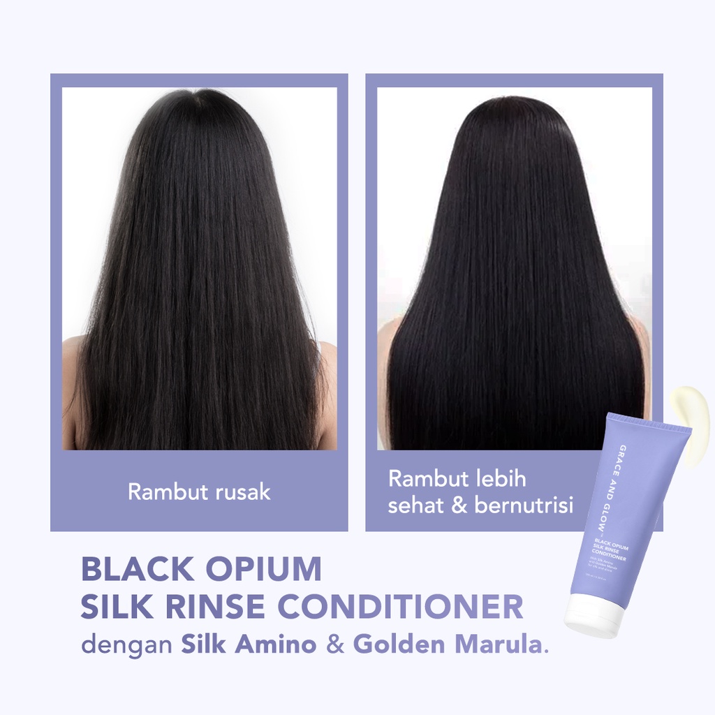 Grace and Glow Black Opium Silk Rinse Conditioner 180 ML - Kondisioner untuk rambut menjadi halus with Silk Amino + Golden Marula