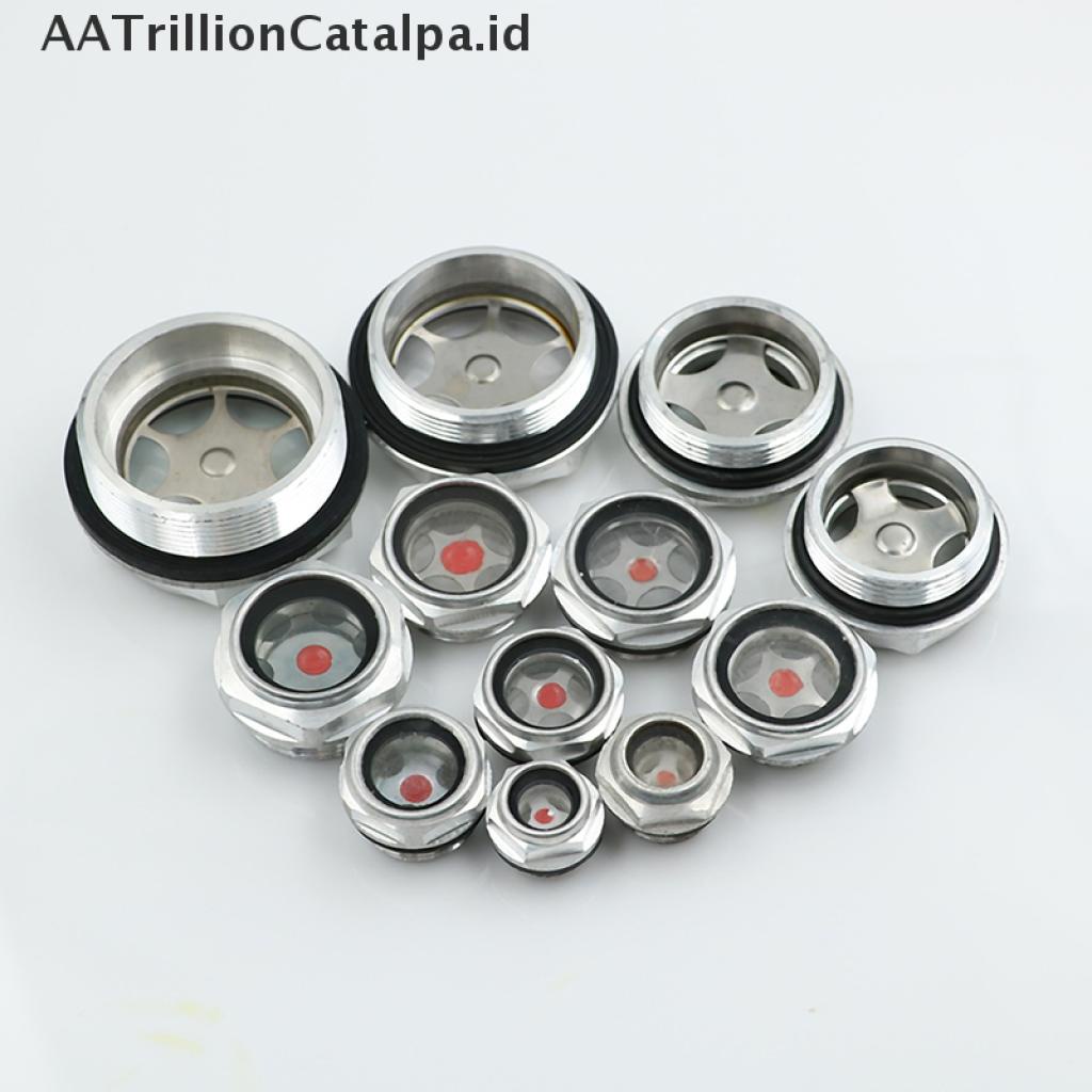 (Aatrillioncatalpa) Kompresor Udara Level Sight Glass Bahan Metal Ukuran 16mm - 48mm
