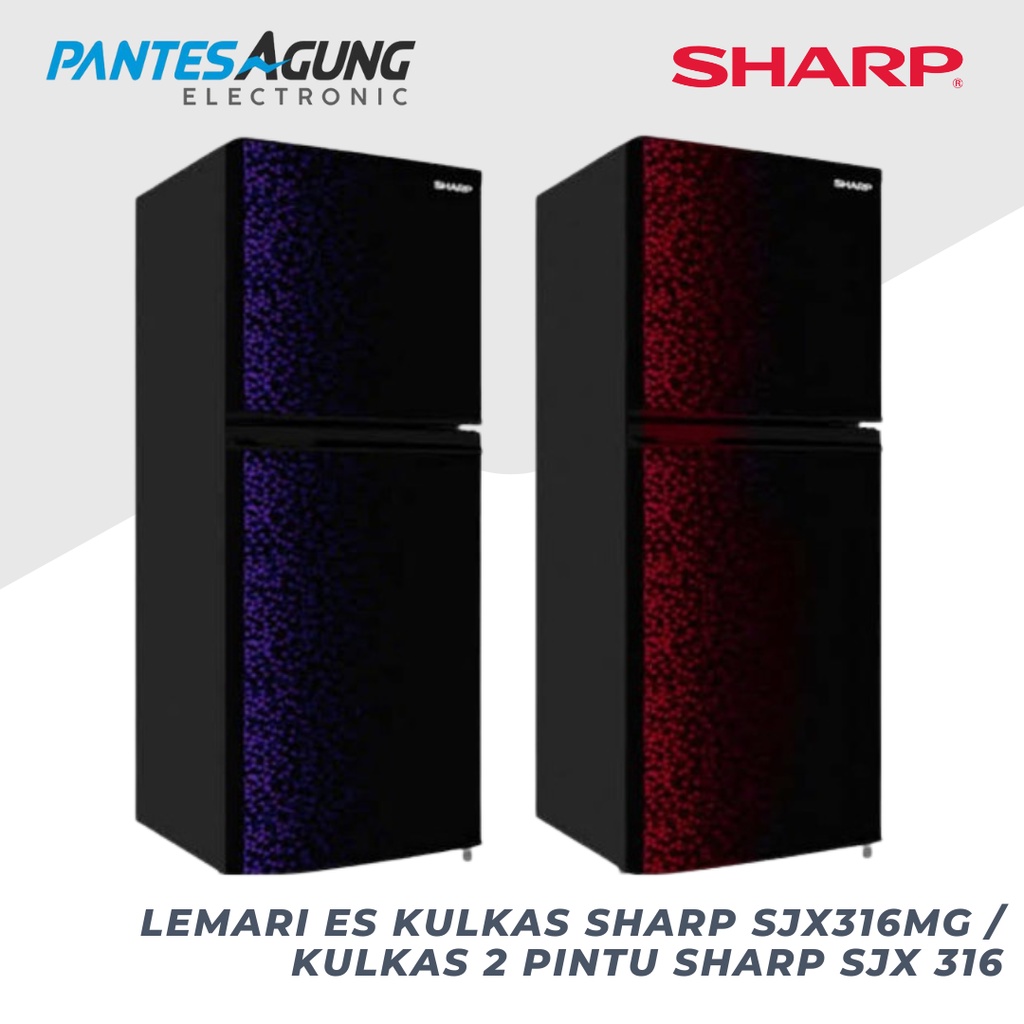 LEMARI ES KULKAS SHARP SJX316MG / KULKAS 2 PINTU SHARP SJX 316