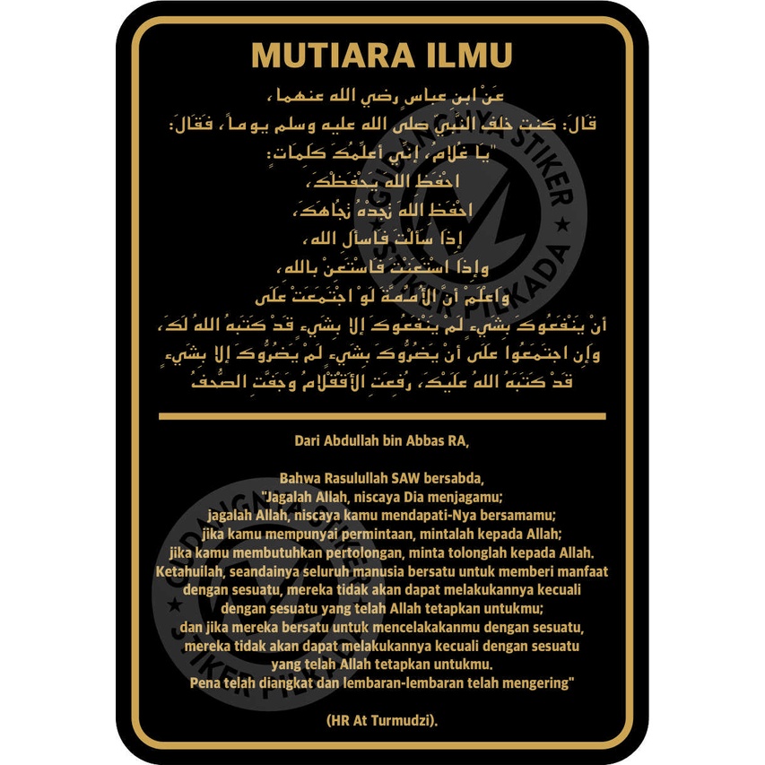 

STIKER VINYL MUTIARA ILMU PEDOMAN HIDUP, HADITS IBNU ABBAS