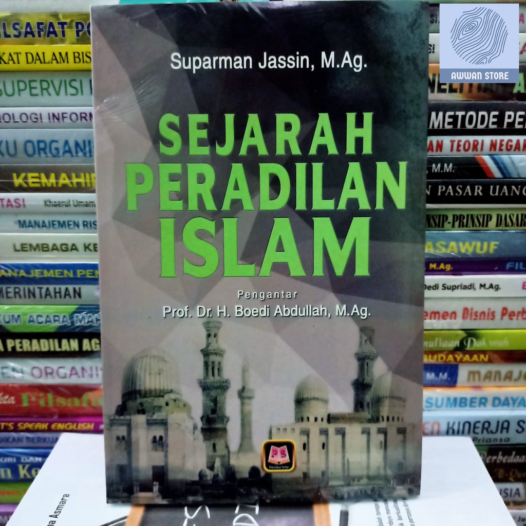 Sejarah Peradilan Islam - Suparman Jassin