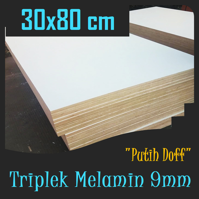 TRIPLEK PUTIH 9mm 30x80 cm TRIPLEK MELAMIN 9 mm 30x80 cm Putih Doff