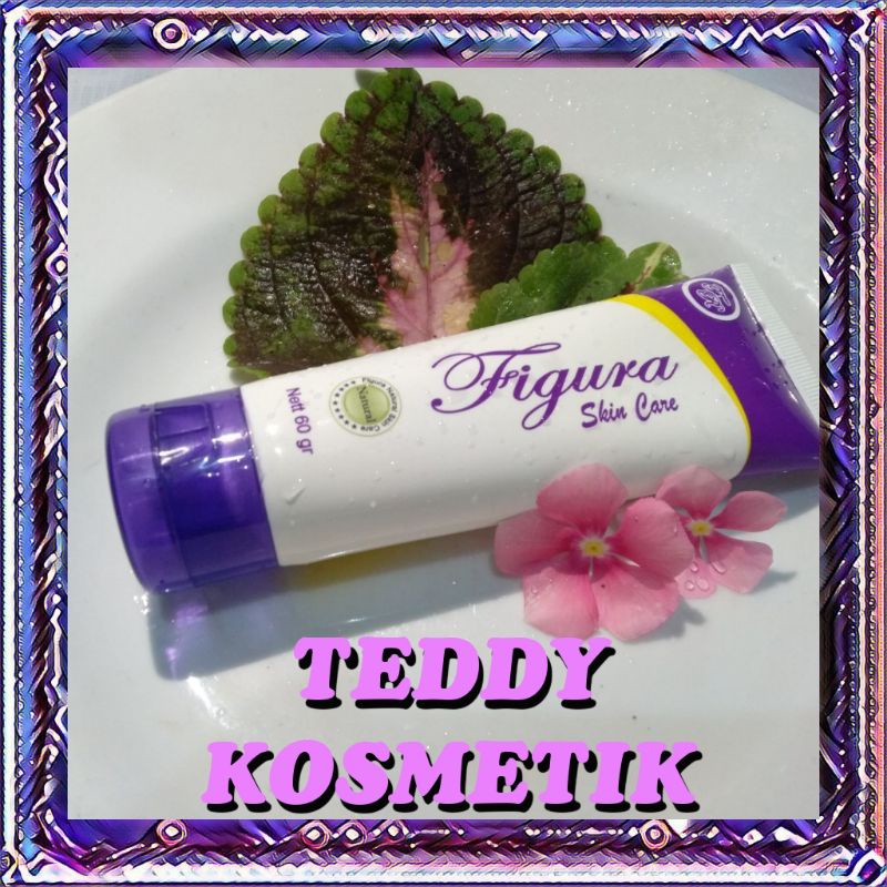 Figura Skincare (ORIGINAL 100%) 60gram Exp 2024 BPOM NA18170100048