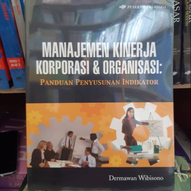 Manajemen kinerja korporasi dan organisasi - wibisono