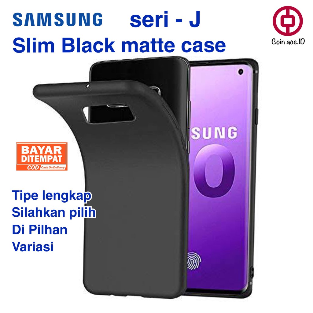 silicon matte case SAMSUNG SERI J - J1 ACE/J2 PRIME CORE /J3 2016/J5/J4 J6 PLUS/J7 J5 PRO/J7 PRIME