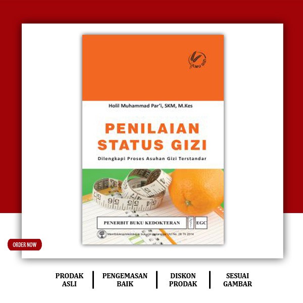 Penilaian Status Gizi Dilengkapi Proses Asuhan Gizi Terstandar
