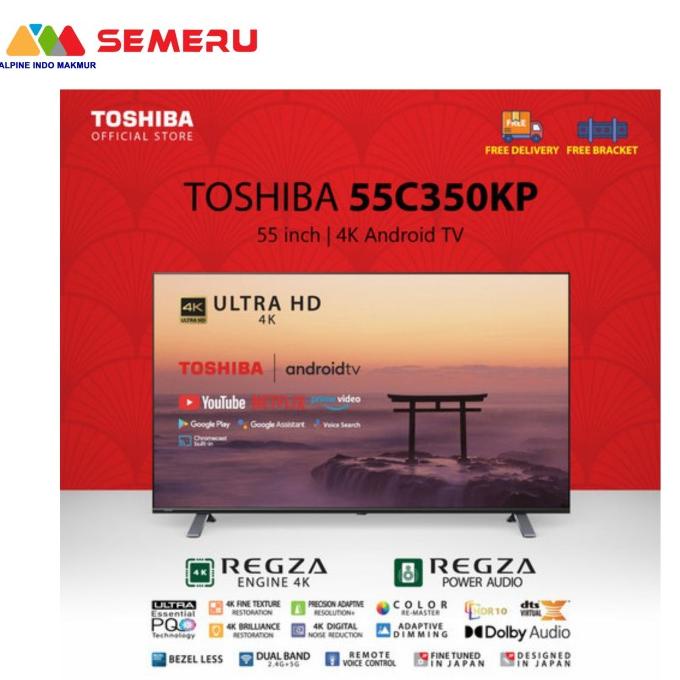 >>>>>] TOSHIBA 4K UHD SMART ANDROID TV 55" 55C350KP