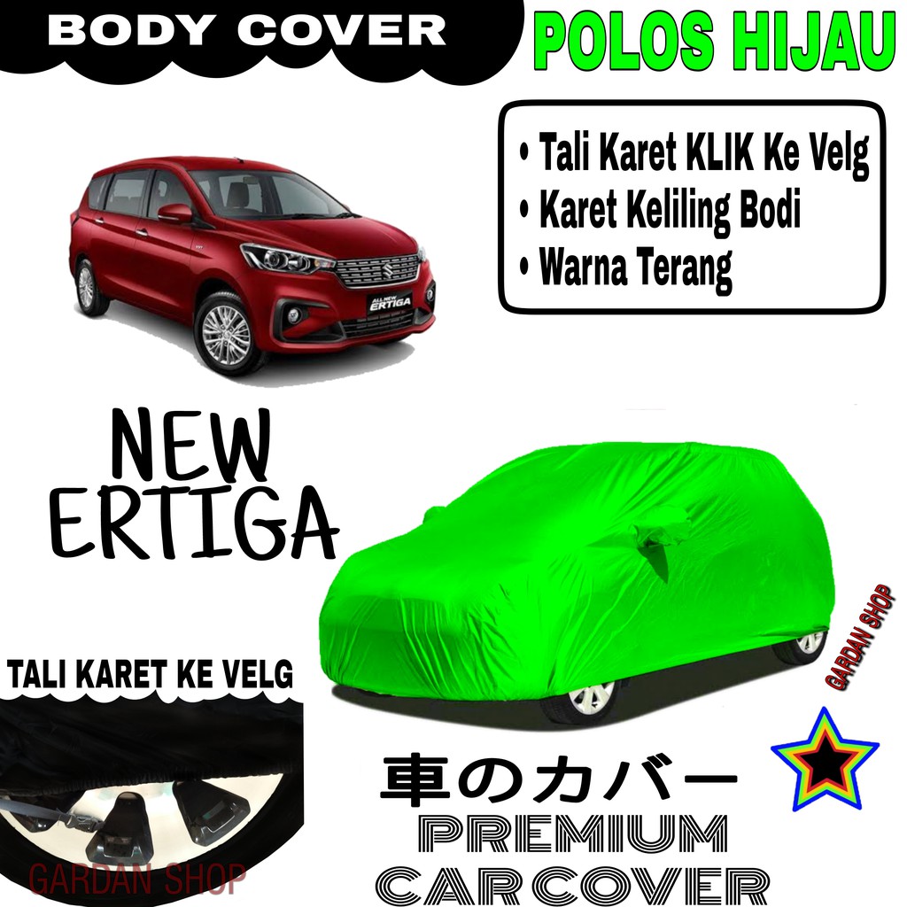 Sarung Mobil NEW ERIGA Polos HIJAU Body Cover Penutup Body Ertiga PREMIUM Hijau