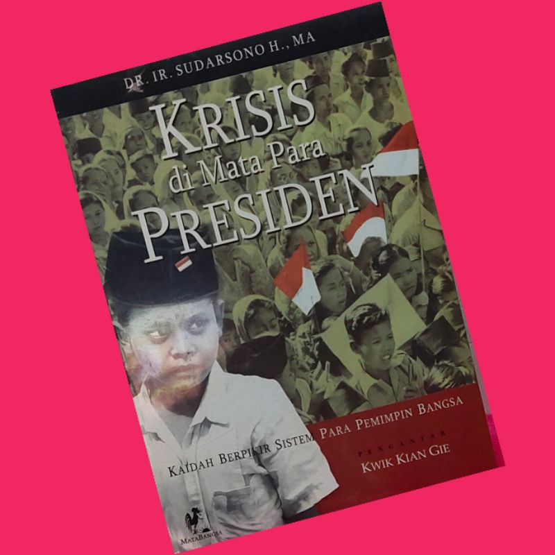 krisis di mata para presiden.... buku original