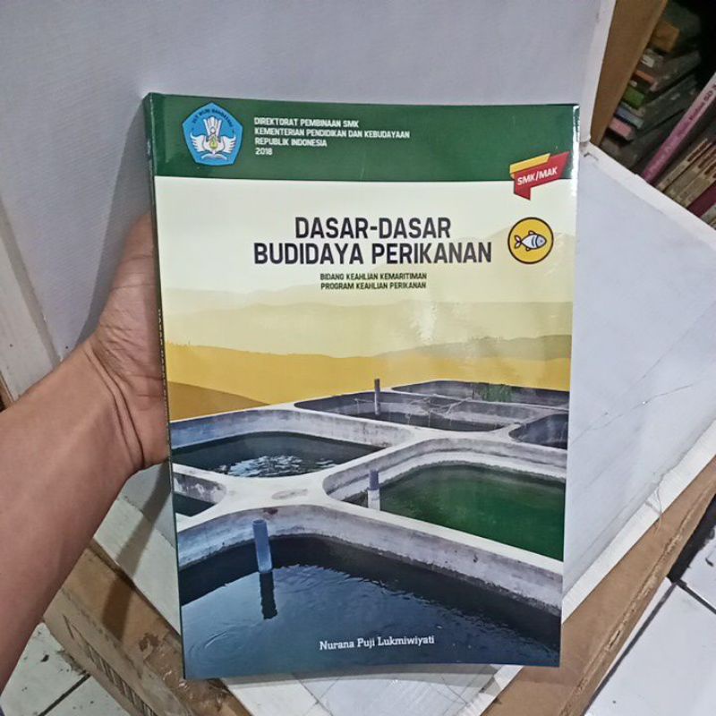 buku dasar-dasar budidaya perikanan untuk SMK program keahlian perikanan