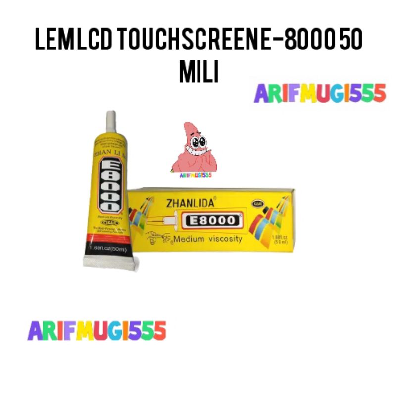 Lem lcd touchscreen backdoor E-8000 Zahanlida 50 Mili Serbaguna