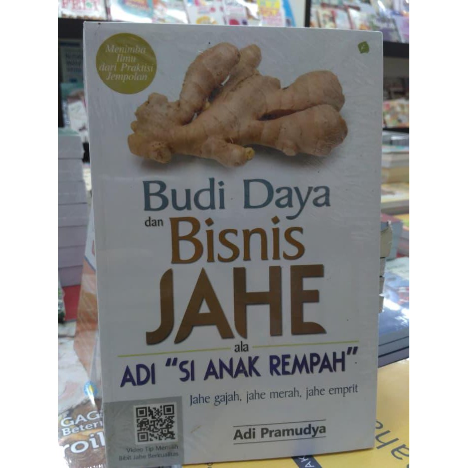 BUKU BUDI DAYA DAN BISNIS JAHE ALA ADI - ADI PRAMUDYA