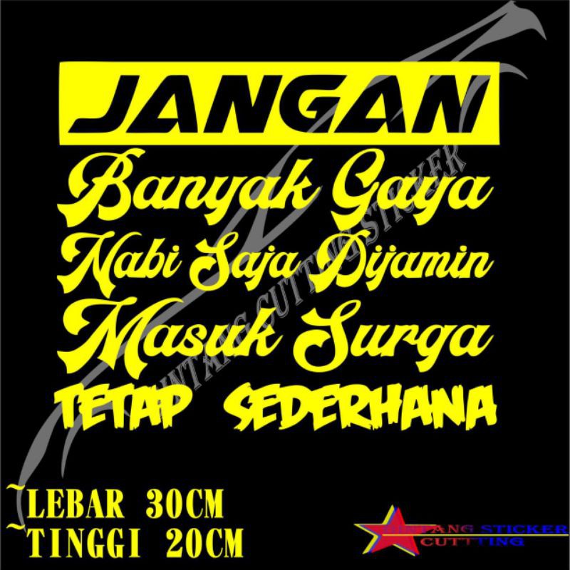 Cuting Stiker KATA-KATAJANGAN STIKER KATA KATA STIKER MOBIL