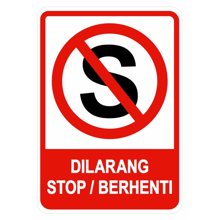 

SIGN PLAT DILARANG STOP / BERHENTI 40X60CM ALUMINIUM K3 RAMBU SAFETY