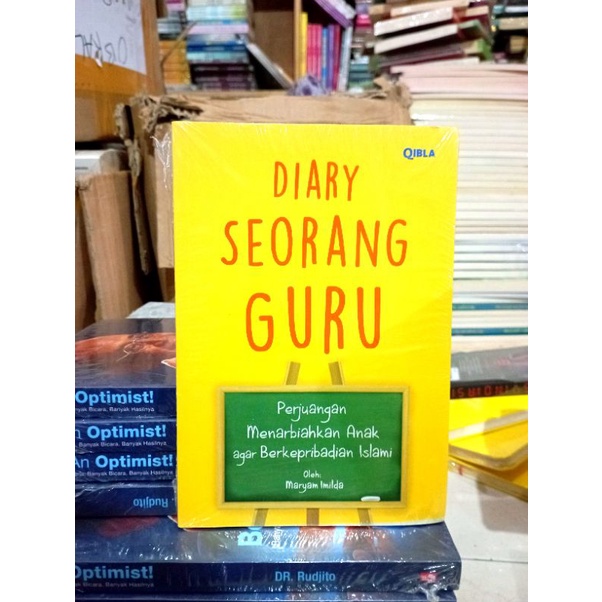 OBRAL BUKU MOTIVASI / PENGEMBANGAN DIRI / INSPIRASI / SELF IMPROVE / INOVASI / SETRUM WARSITO / LIVING SACRIFICE / SUKSES MANUSIA / REMINDMYSELF / KARATE PROJECT / MANAGEMENT / MURAH ORIGINAL-DIARY SEORANG GURU