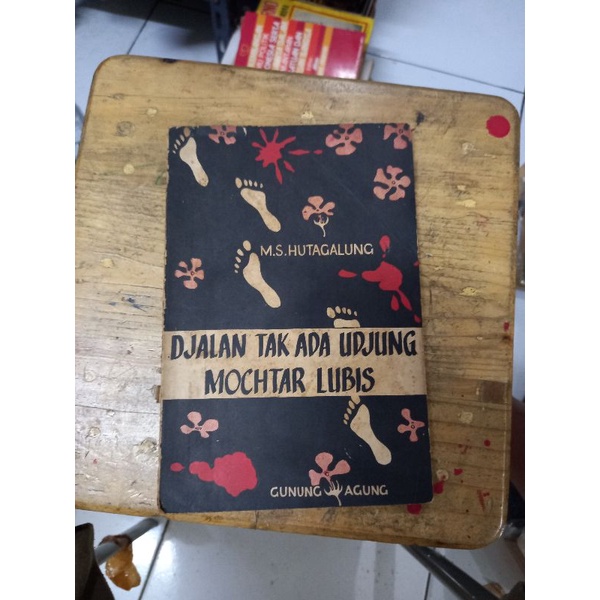 DJALAN TAK ADA UDJUNG MOCHTAR LUBIS - M.S. HUTAGALUNG