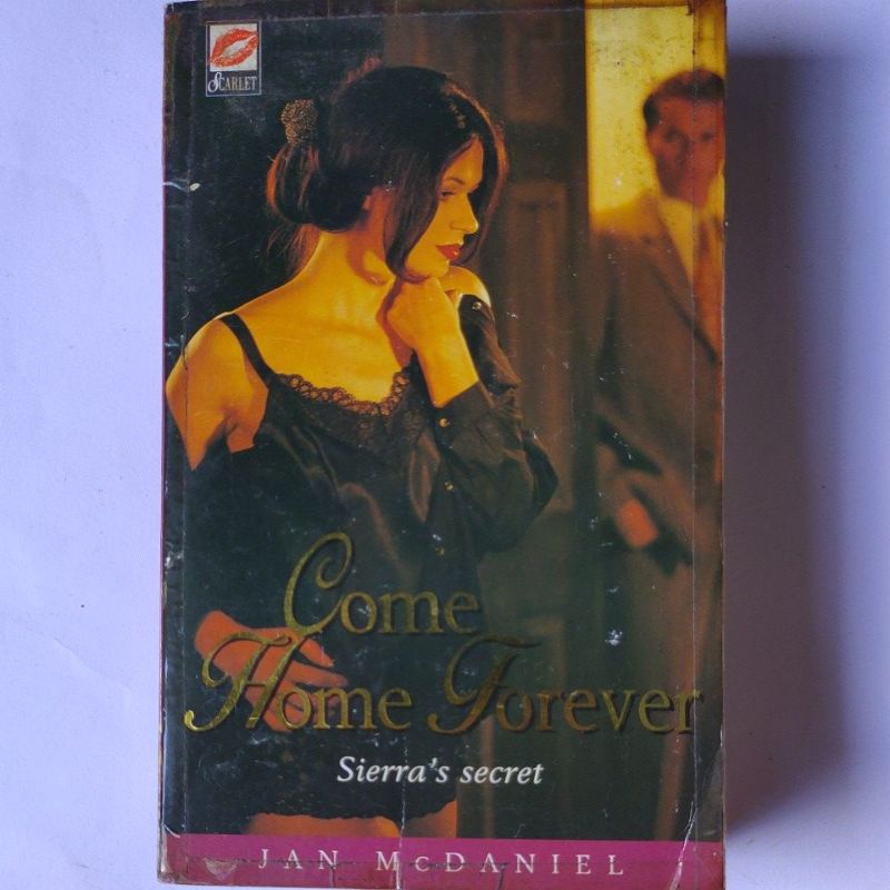 novel bahasa Inggris original. come home forever Sierra's secret. Jan Mc Daniel