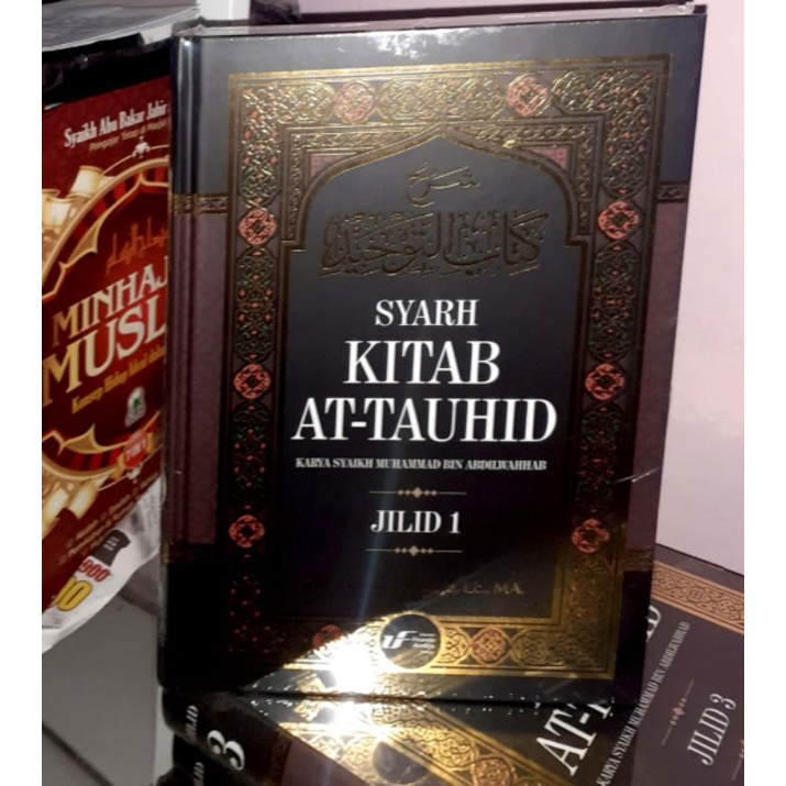 Syarh Kitab  At Tauhid Jilid 1 Jilid 2 jilid 3 Ustadz Firanda Andirja ORI