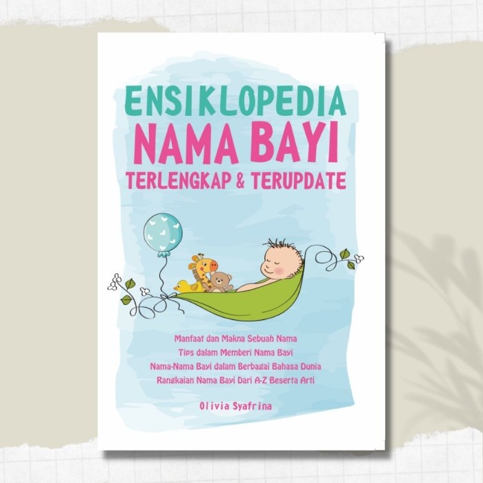 

ori! buku ENSIKLOPEDIA NAMA BAYI TERLENGKAP & TERUPDATE- rekomended