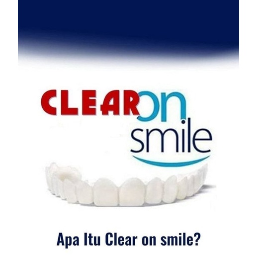 CLEAR ON SMILE ORIGINAL