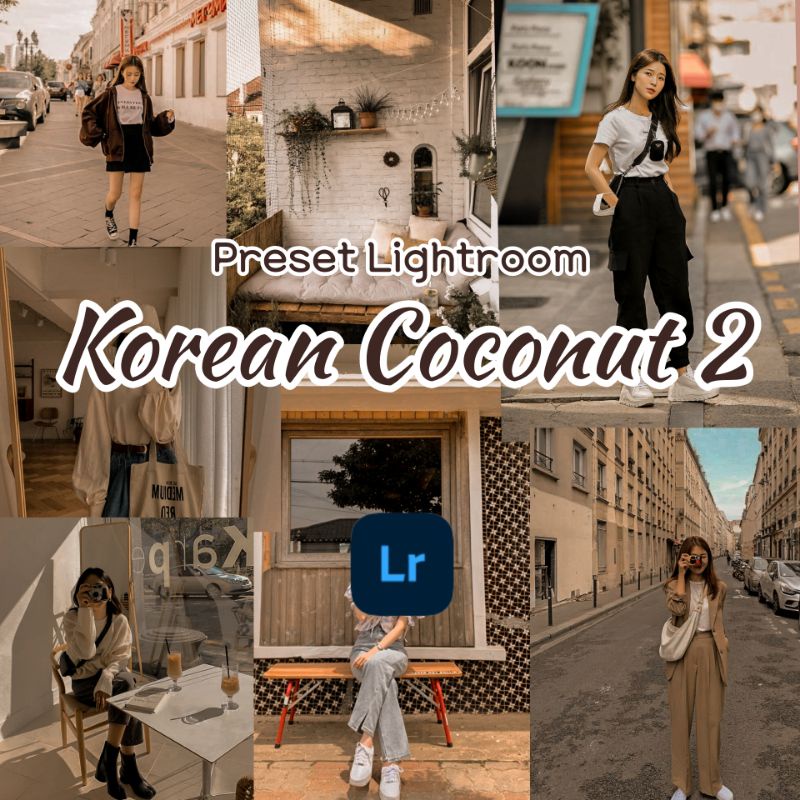 PRESET LIGHTROOM KOREAN COCONUT 2 For IOS &amp; Android