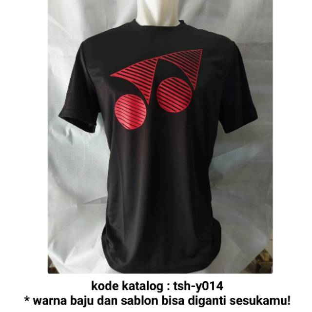 Baju kaos  Yonex  kaos  polos  t shirt badminton sablon suka2 