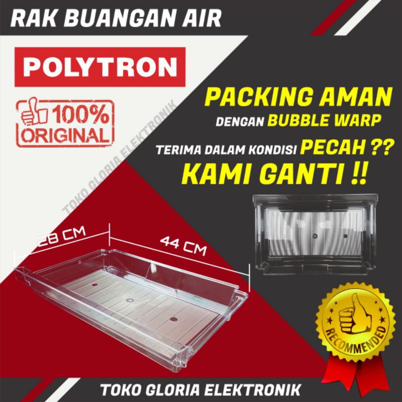 RAK PEMBUANGAN AIR RAK PENAMPUNG RAK IKAN RAK DAGING KULKAS POLYTRON 1 PINTU ORIGINAL TYPR PR15,PR16