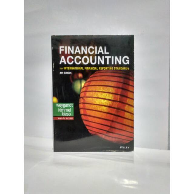 BUKU FINANCIAL ACCOUNTING 4TH EDITION-KIESO Bahasa Inggris