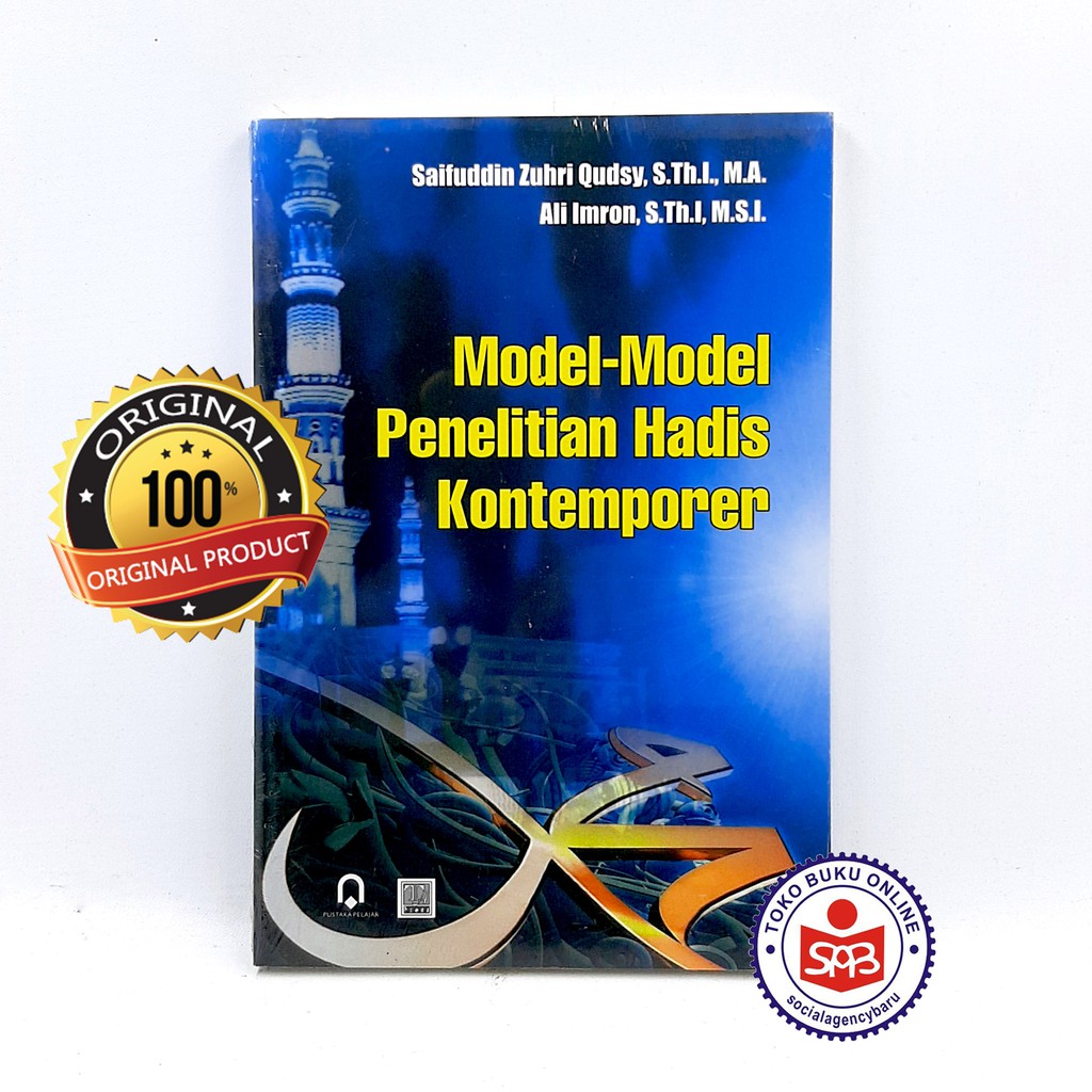 Model Model Penelitian Hadis Kontemporer - Saifuddin Zuhri Qudsy