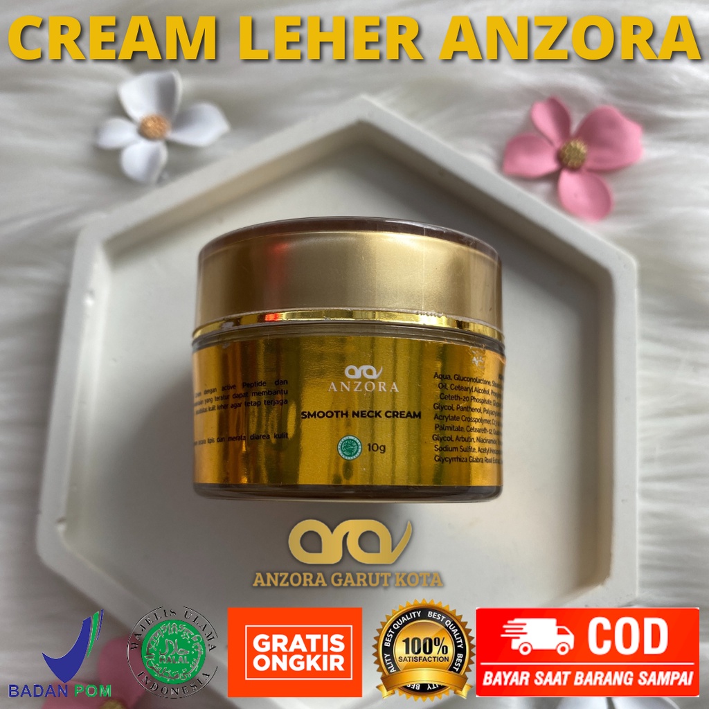 CREAM LEHER ANZORA CREM LEHER ANZORA CREAM LEHER BPOM SMOOTH NECK CREAM BODYLOTION ANZORA SUNSCREEN 
