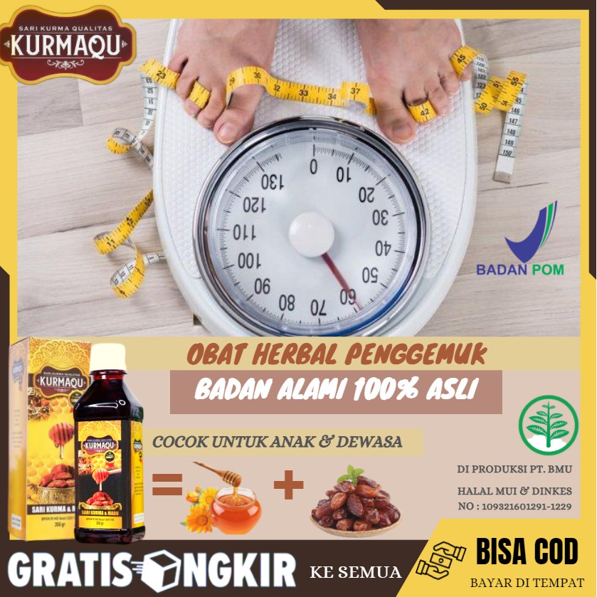 Obat Penambah Berat Badan Alami, Lahap Makan, Badan Gemuk, Badan Berisi, Berat Badan Naik l KURMAQU