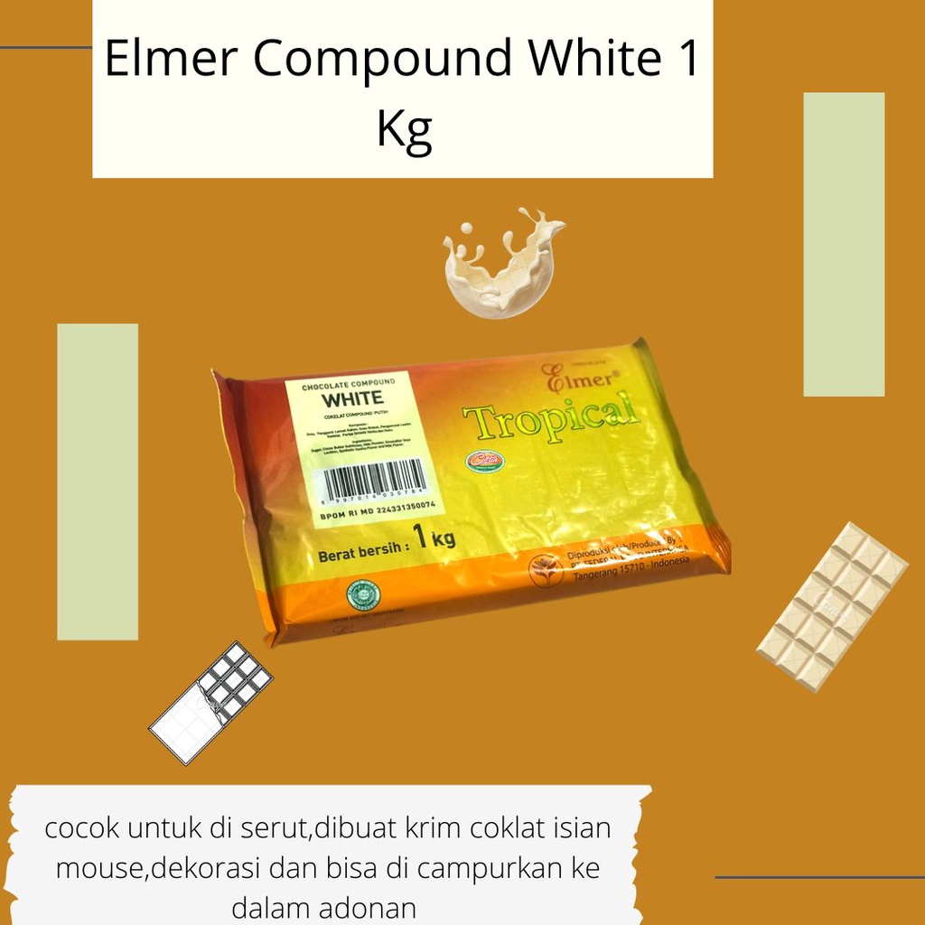 

ELMER CHOCOLATE COMPOUND WHITE TROPICAL 1KG