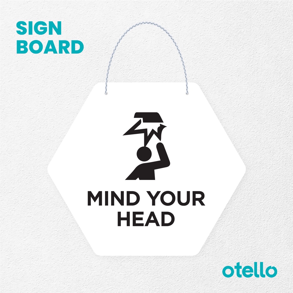 Otello Sign Logo Mind Your Head Signage Board Acrylic Papan Gantung Label Akrilik Rantai Petunjuk Toko Modern Minimalist Kafe Restoran Kantor Gedung Cafe