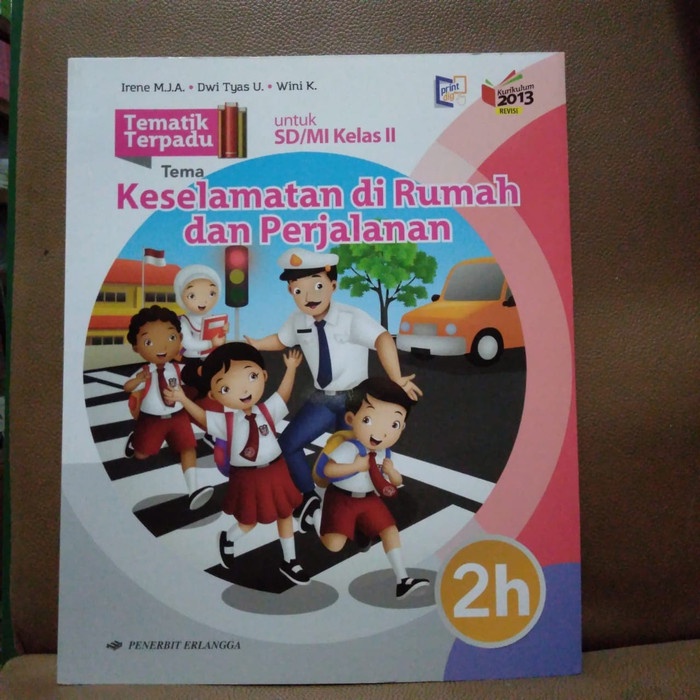 

❤BISA COD❤ BUKU TEMATIK TERPADU 2H KELAS 2 SD IRENE ERLANGGA K13N