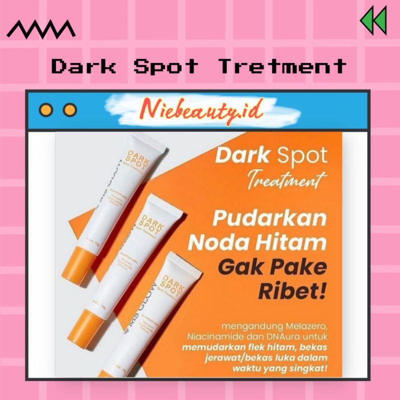 DARK SPOT  MS GLOW/ Krim Penghilang Noda /Ms Glow Dark Spot Ms glow